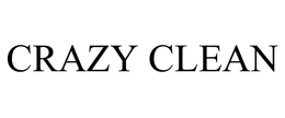 CRAZY CLEAN trademark