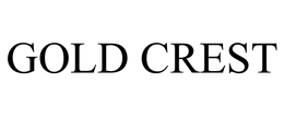 GOLD CREST trademark