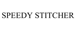 SPEEDY STITCHER trademark