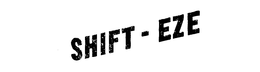 SHIFT-EZE trademark