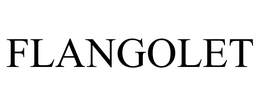 FLANGOLET trademark