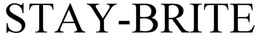 STAY-BRITE trademark