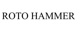 ROTO HAMMER trademark