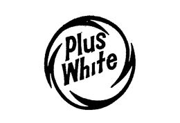PLUS WHITE trademark