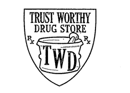 TWD TRUST WORTHY DRUG STORE RX RX trademark