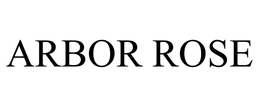 ARBOR ROSE trademark