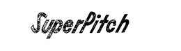 SUPERPITCH trademark
