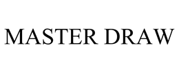 MASTER DRAW trademark