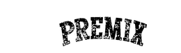 PREMIX trademark
