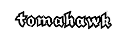 TOMAHAWK trademark