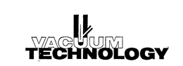 VACUUM TECHNOLOGY trademark