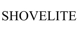 SHOVELITE trademark