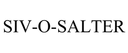 SIV-O-SALTER trademark