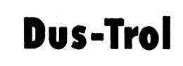 DUS-TROL trademark