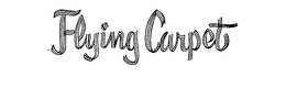 FLYING CARPET trademark