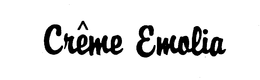 CREME EMOLIA trademark