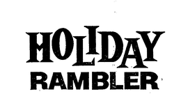 HOLIDAY RAMBLER trademark