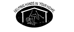 HELPING HANDS IN YOUR HOME trademark