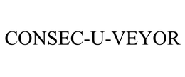 CONSEC-U-VEYOR trademark