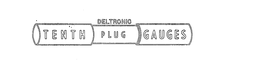 DELTRONIC TENTH PLUG GAUGES trademark