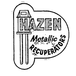 HAZEN METALLIC RECUPERATORS trademark