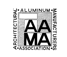 AAMA ARCHITECTURAL.ALUMINUM.MANUFACTURERS.ASSOCIATION. trademark