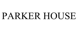 PARKER HOUSE trademark