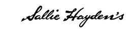 SALLIE HAYDEN'S trademark