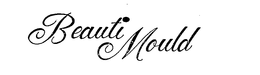 BEAUTI MOULD trademark
