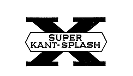 SUPER KANT SPLASH X trademark
