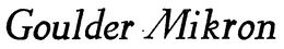 GOULDER MIKRON trademark