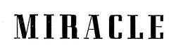 MIRACLE trademark