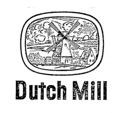 DUTCH MILL trademark