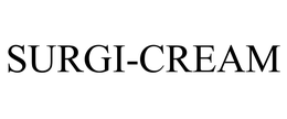 SURGI-CREAM trademark