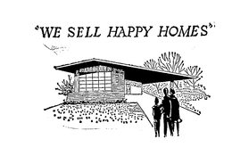 "WE SELL HAPPY HOMES" trademark