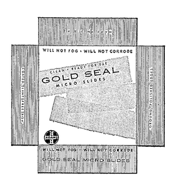 GOLD SEAL CLEAN & READY FOR USE MICROSLIDES WILL NOT FOG- WILL NOT CORRODE GROUND POLISHED EDGES COATED LINT FREE BOX MADE IN U.S.A. CLAY ADAMS. trademark