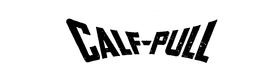 CALF-PULL trademark