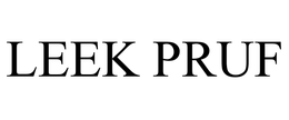 LEEK PRUF trademark