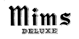 MIMS DELUXE trademark