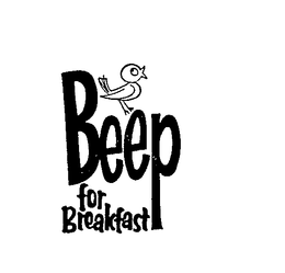 BEEP FOR BREAKFAST trademark