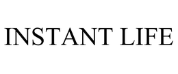 INSTANT LIFE trademark