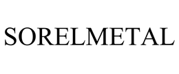 SORELMETAL trademark
