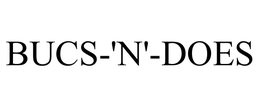 BUCS-'N'-DOES trademark