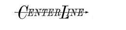 CENTERLINE trademark