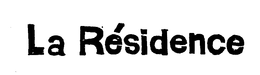 LA RESIDENCE trademark