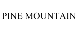 PINE MOUNTAIN trademark