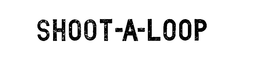SHOOT-A-LOOP trademark