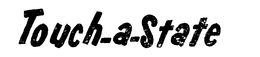 TOUCH-A-STATE trademark