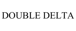 DOUBLE DELTA trademark