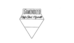 DIAMONDIZED POLY-CLAD PLYWALL trademark